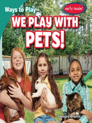 cover image of We Play with Pets!